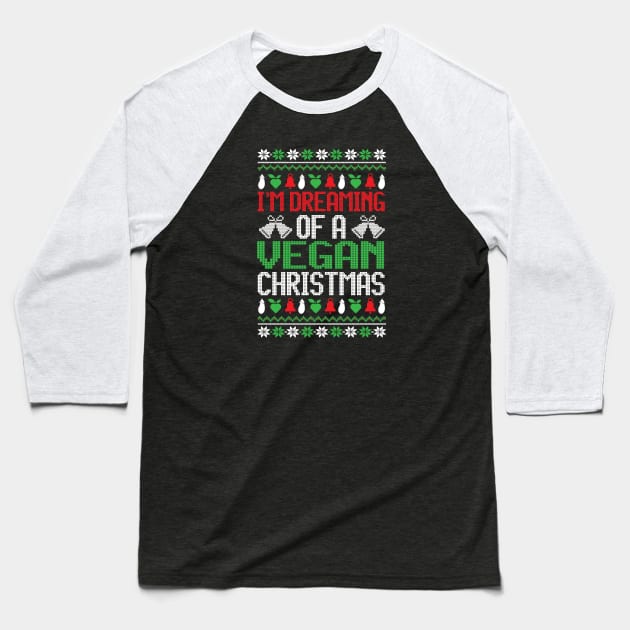 I'm Dreaming of a Vegan Christmas, Vegan Christmas Gifts 2023 Baseball T-Shirt by KindWanderer